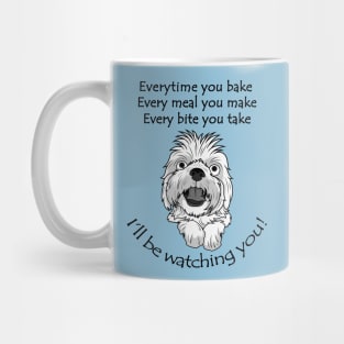 I'll be Watching You! Mug